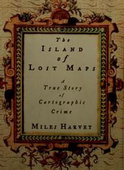 Cover of: The island of lost maps by Miles Harvey