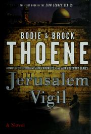 Jerusalem Vigil (The Zion Legacy Series) by Brock Thoene
