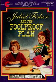 Cover of: Juliet Fisher and the foolproof plan