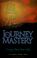 Cover of: Journey to mastery