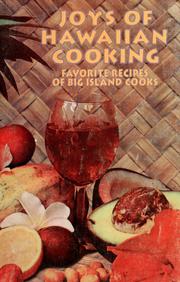 Cover of: Joys of Hawaiian cooking: favorite recipes of Big Island cooks
