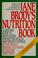Cover of: Jane Brody's nutrition book