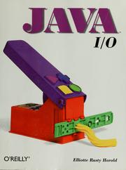 Cover of: Java I/O by Elliotte Rusty Harold