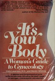 Cover of: It's your body by Niels H. Lauersen