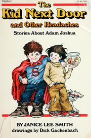 Cover of: The kid next door and other headaches: stories about Adam Joshua