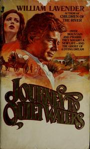 Cover of: Journey to quiet waters by William Lavender