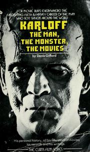 Cover of: Karloff: the man, the monster, the movies.