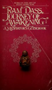 Cover of: Journey of awakening | Ram Dass.