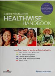 Cover of: Kaiser Permanente healthwise handbook by Donald W. Kemper