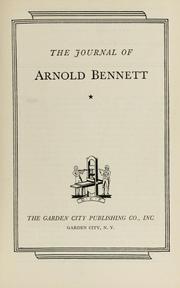 Cover of: The journal of Arnold Bennett by Arnold Bennett