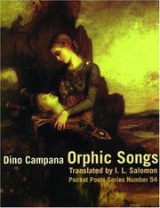 Cover of: Orphic songs / Dino Campana ; translated by I.L. Salomon. by Dino Campana
