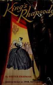 Cover of: King's rhapsody by Hester W. Chapman