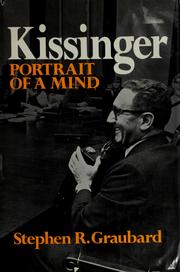 Cover of: Kissinger: portrait of a mind