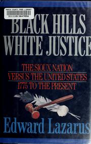 Cover of: Black Hills/white justice: the Sioux nation versus the United States : 1775 to the present