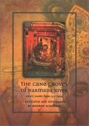 Cover of: The cane groves of Narmada River: erotic poems from old India