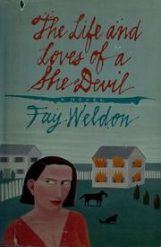 Cover of: The life and loves of a 'she-devil' by Fay Weldon