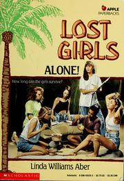 Cover of: Lost girls alone by Linda Williams Aber