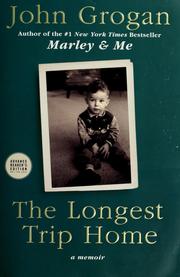 Cover of: The longest trip home: a memoir
