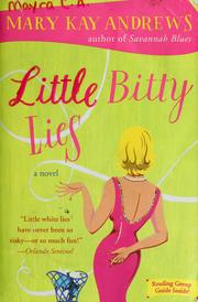 Cover of: Little bitty lies by Mary Kay Andrews