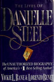The lives of Danielle Steel by Vickie L. Bane, Stephen Vincent Benét