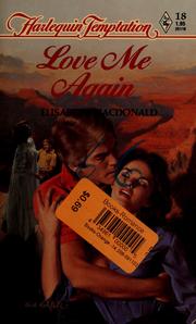 Cover of: Love Me Again by Elisabeth MacDonald
