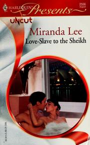 Cover of: Love-Slave To The Sheikh by Miranda Lee