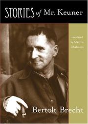 Cover of: Stories of Mr. Keuner by Bertolt Brecht, Martin Chalmers
