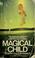 Cover of: Magical child