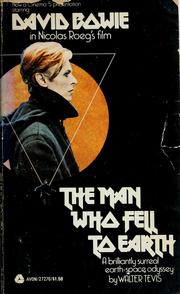 Cover of: The man who fell to earth by Walter S. Tevis, Walter S. Tevis