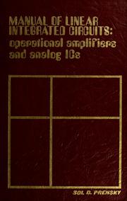 Cover of: Manual of linear integrated circuits: operational amplifiers and analog ICs