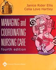 Cover of: Managing and coordinating nursing care