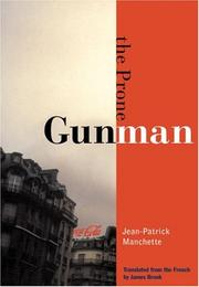 Cover of: The Prone Gunman by Jean-Patrick Manchette