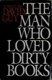 Cover of: The man who loved dirty books