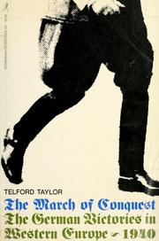 Cover of: The march of conquest by Telford Taylor