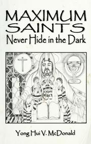 Cover of: Maximum saints by Yong Hui V. McDonald
