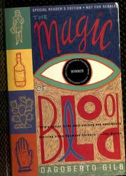 Cover of: The magic of blood by Dagoberto Gilb