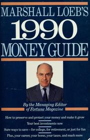 Cover of: Marshall Loeb's 1990 money guide