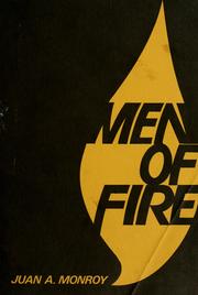 Cover of: Men of fire by Juan Antonio Monroy