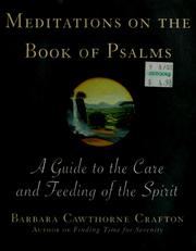 Cover of: Meditations on the book of Psalms: a guide to the care and feeding of the spirit