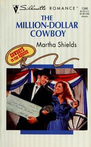 Cover of: The million-dollar cowboy by Martha Shields