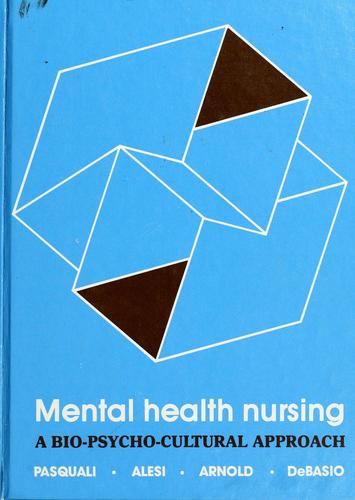 Mental health nursing by Elaine Anne Pasquali ... [et al.].