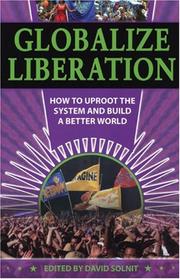 Cover of: Globalize Liberation: How to Uproot the System and Build a Better World