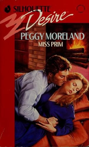 Miss Prim by Peggy Moreland