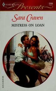 Cover of: Mistress On Loan (Harlequin Presents)