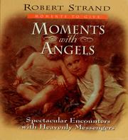 Cover of: Moments with angels by Robert Strand