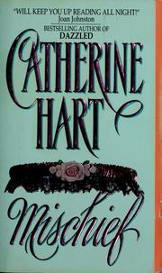 Cover of: Mischief by Catherine Hart