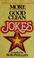 Cover of: More good clean jokes