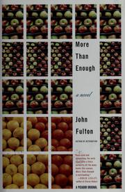 Cover of: More than enough by Fulton, John