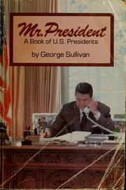 Cover of: Mr. President by George Sullivan