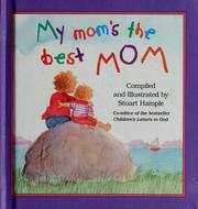 Cover of: My Mom's the Best Mom